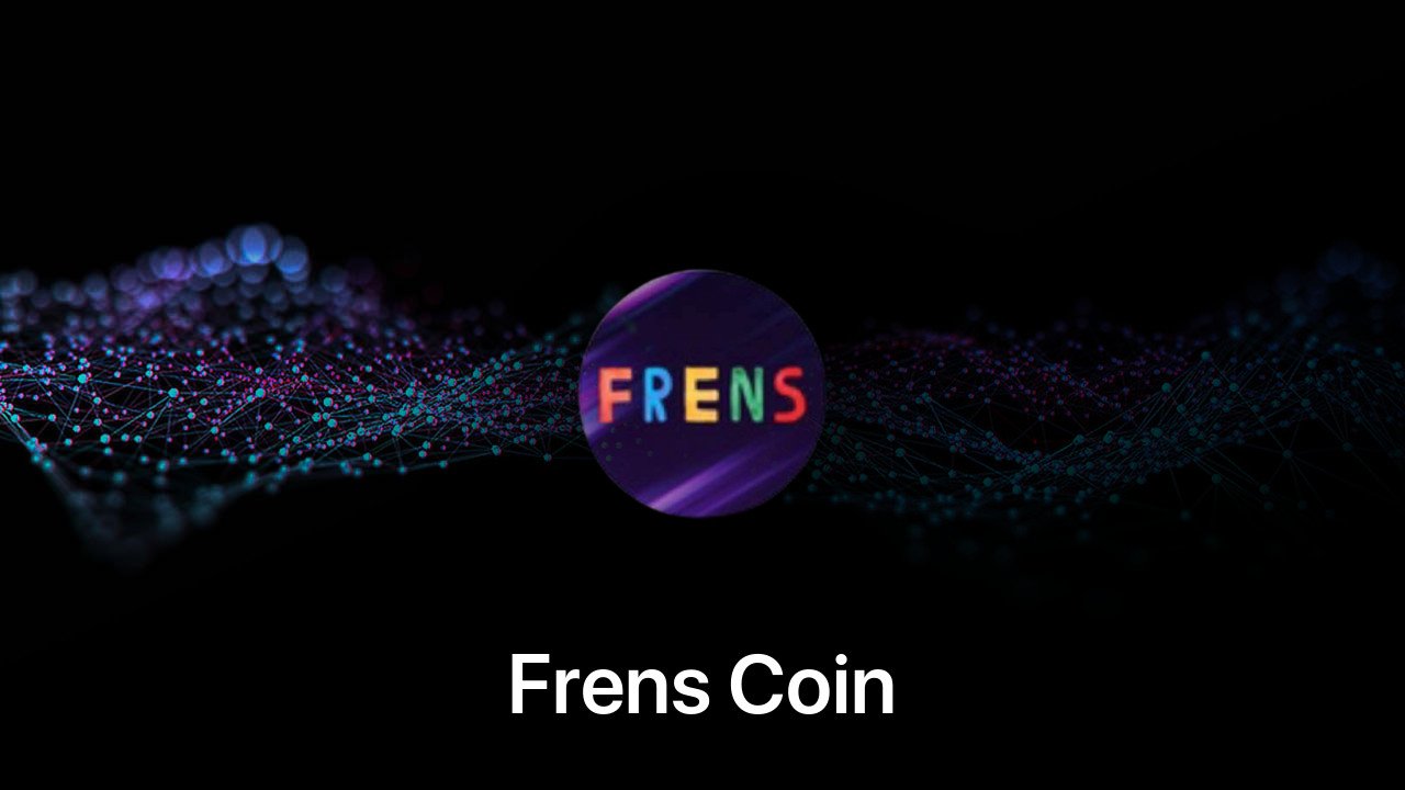 Where to buy Frens Coin coin