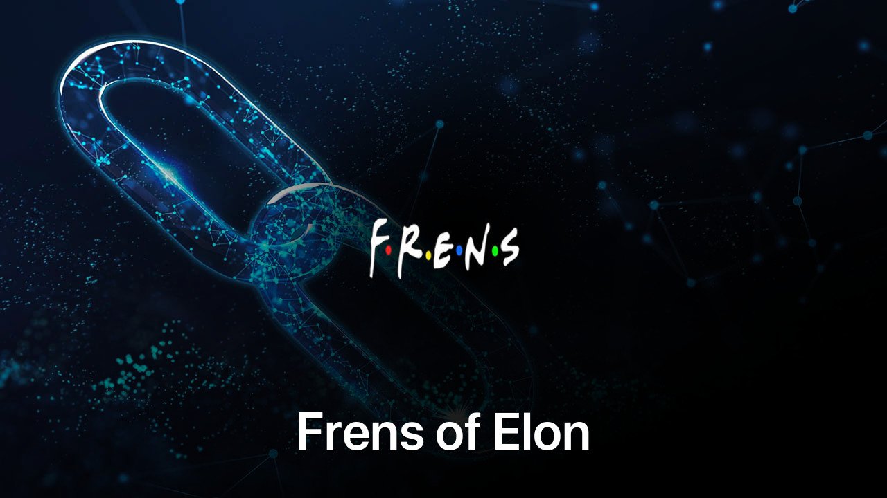 Where to buy Frens of Elon coin