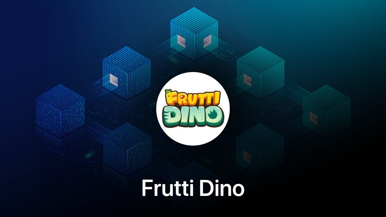 Where to buy Frutti Dino coin