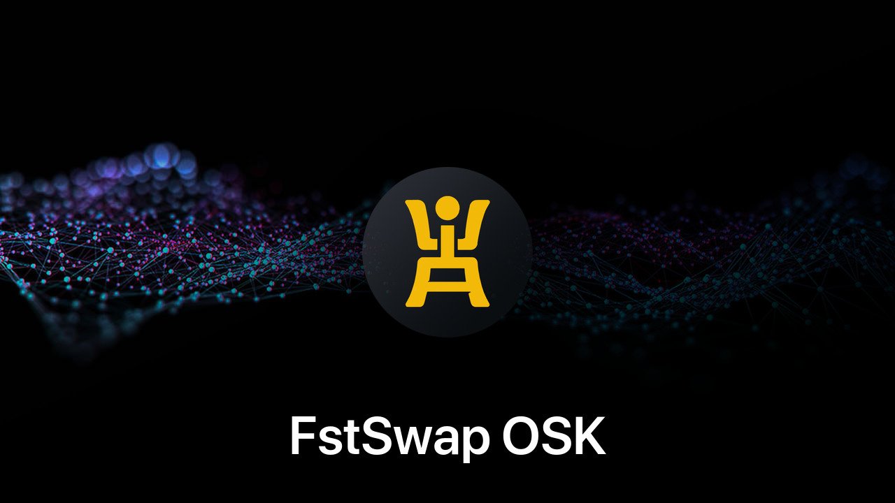 Where to buy FstSwap OSK coin