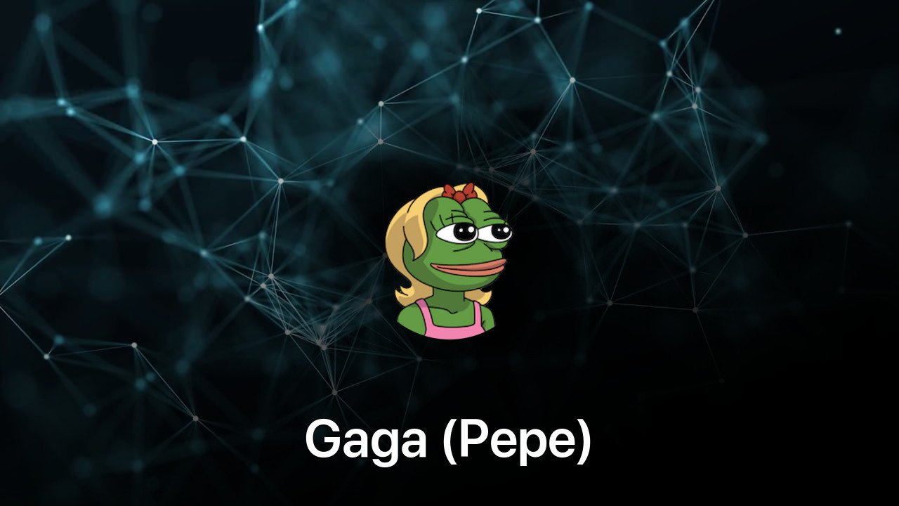 Where to buy Gaga (Pepe) coin