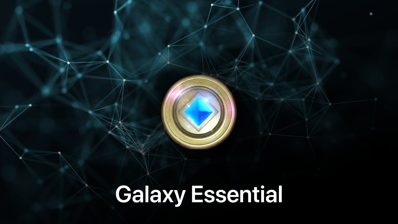 Where to buy Galaxy Essential coin