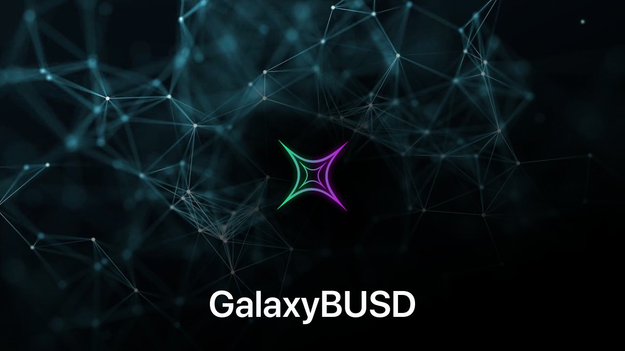 Where to buy GalaxyBUSD coin
