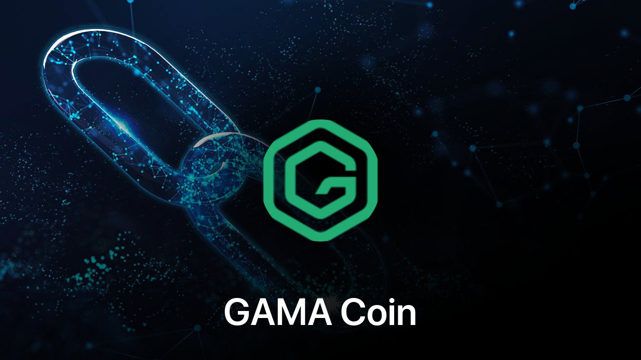 Where to buy GAMA Coin coin