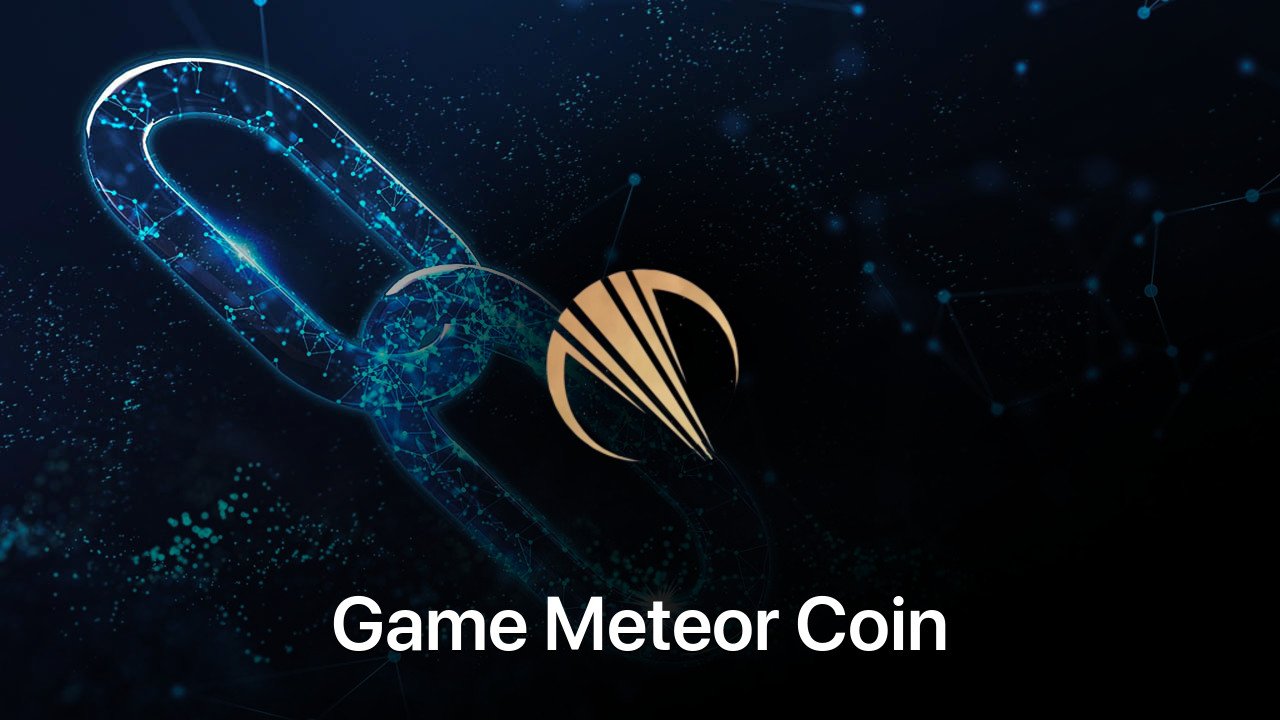 Where to buy Game Meteor Coin coin