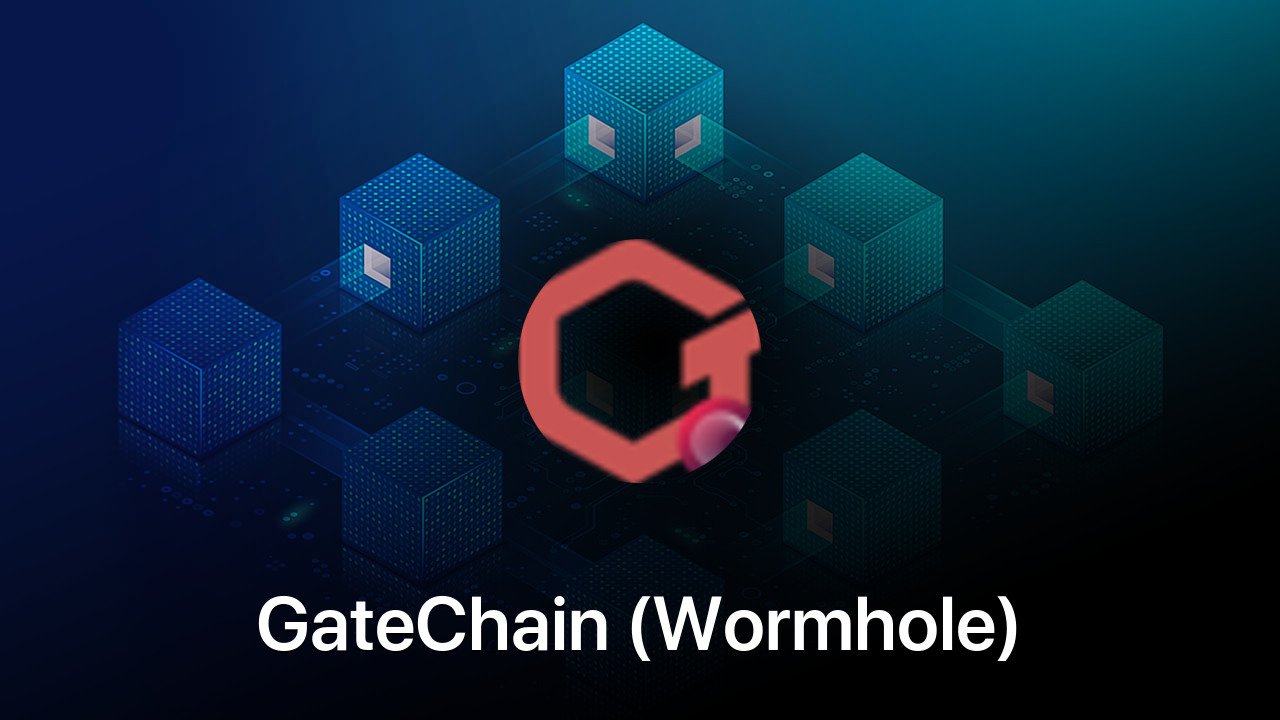 Where to buy GateChain (Wormhole) coin