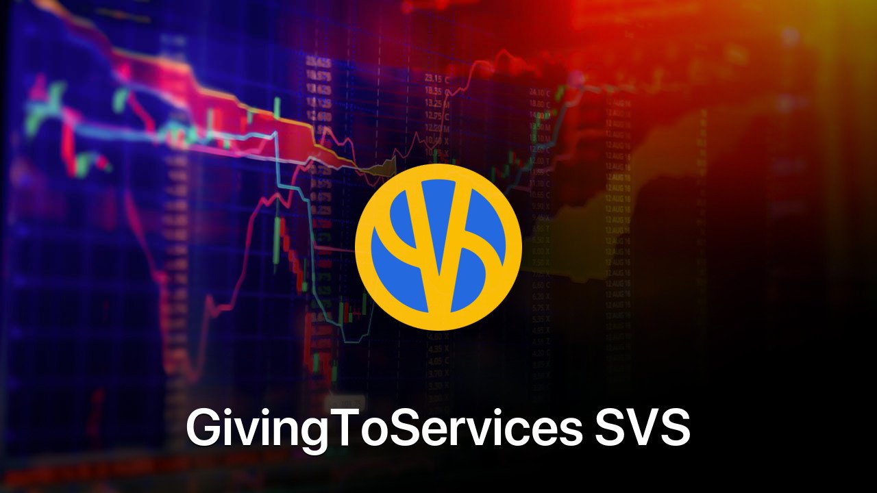 Where to buy GivingToServices SVS coin