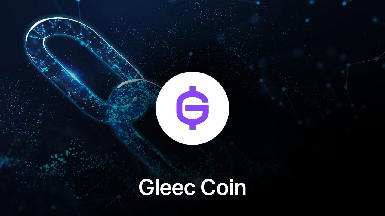 Where to buy Gleec Coin coin