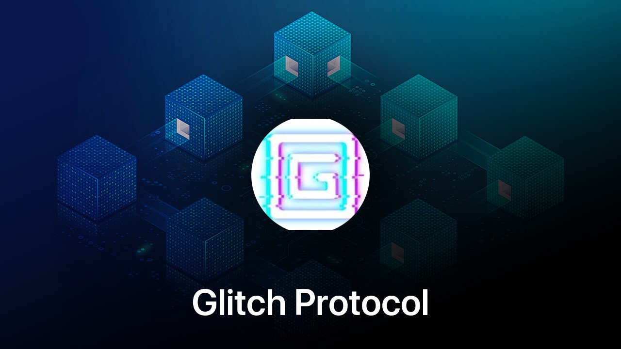 Where to buy Glitch Protocol coin