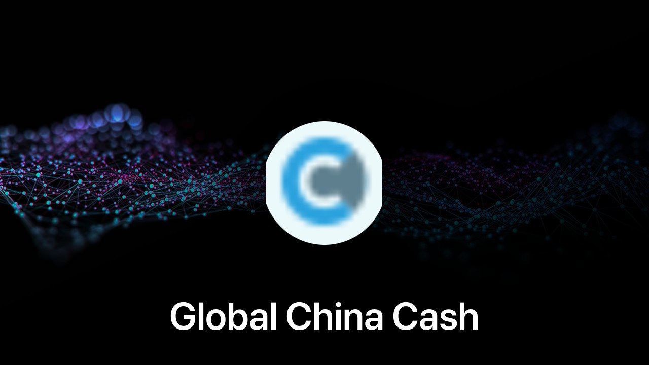 Where to buy Global China Cash coin