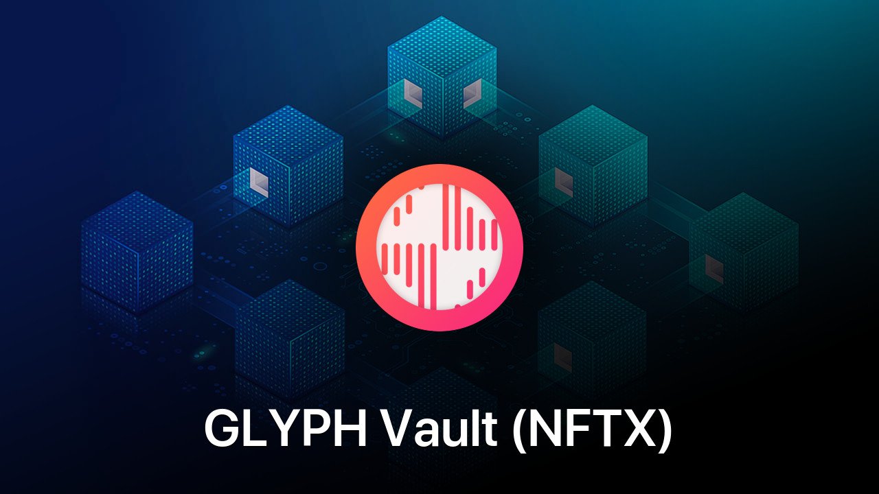 Where to buy GLYPH Vault (NFTX) coin