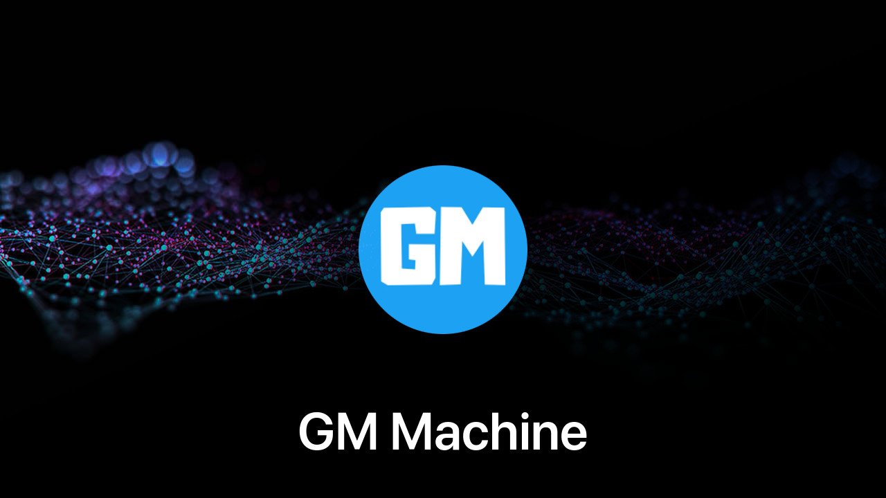 Where to buy GM Machine coin