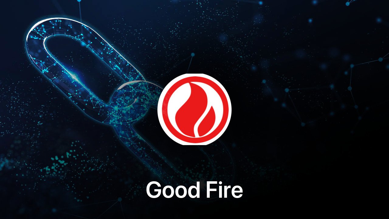 Where to buy Good Fire coin