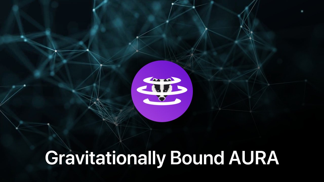 Where to buy Gravitationally Bound AURA coin