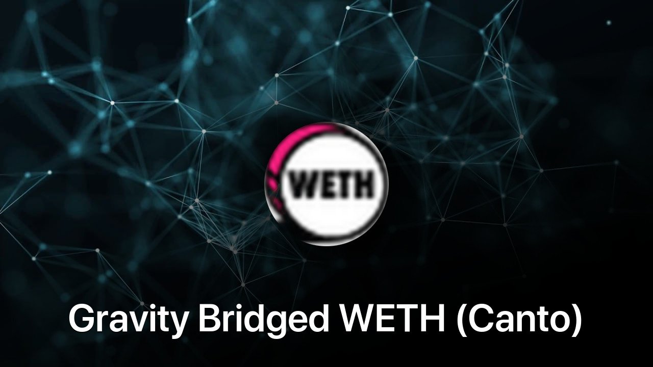 Where to buy Gravity Bridged WETH (Canto) coin