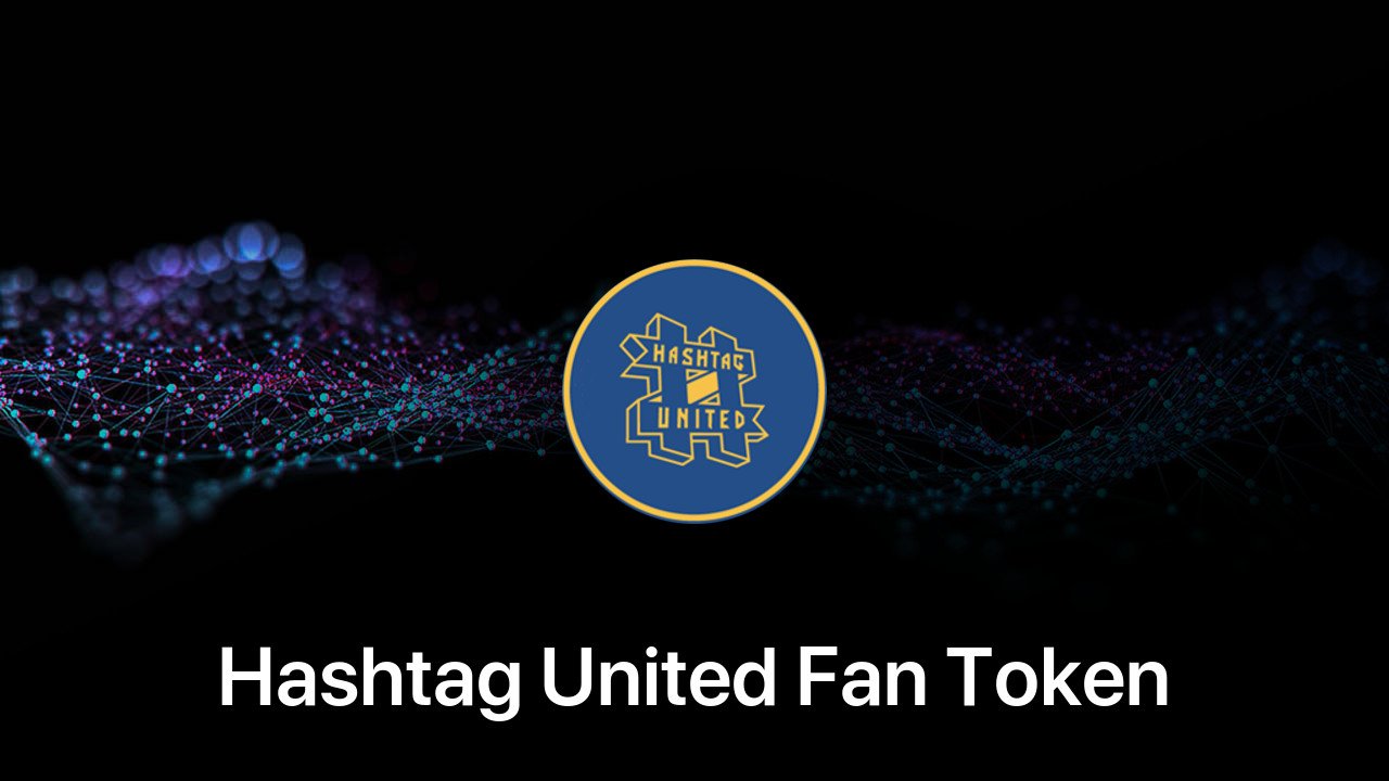 Where to buy Hashtag United Fan Token coin