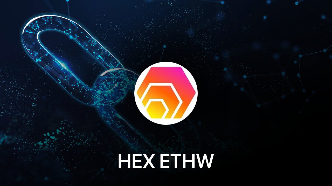 Where to buy HEX ETHW coin