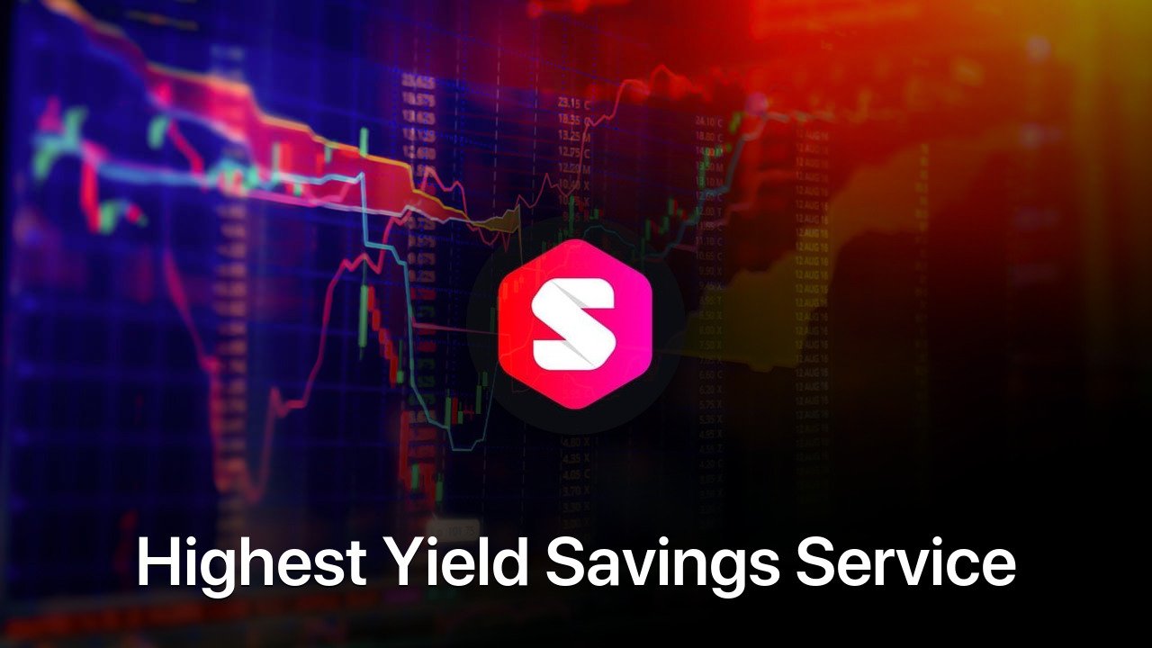 Where to buy Highest Yield Savings Service coin
