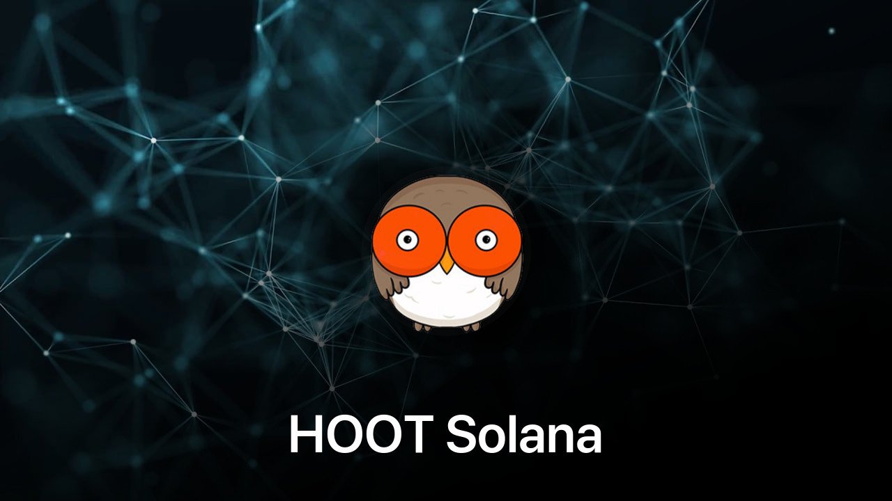 Where to buy HOOT Solana coin