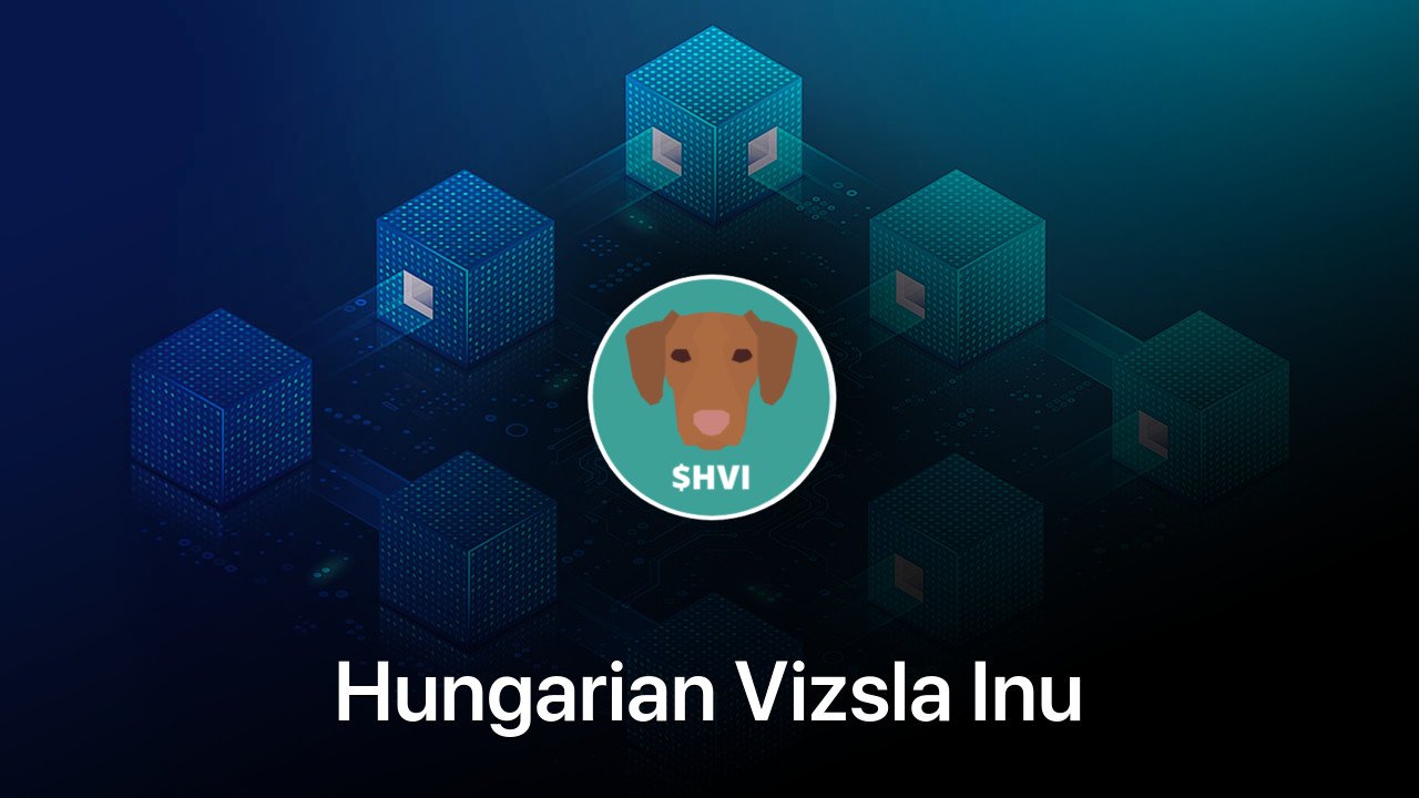 Where to buy Hungarian Vizsla Inu coin
