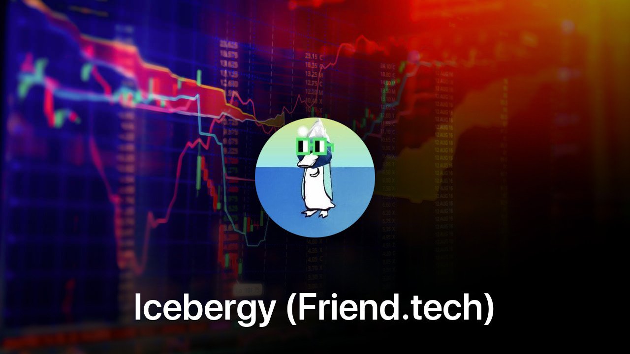 Where to buy Icebergy (Friend.tech) coin