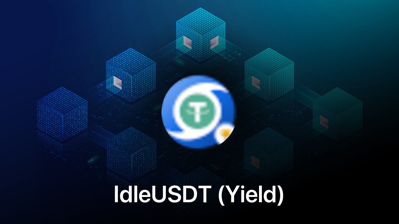Where to buy IdleUSDT (Yield) coin