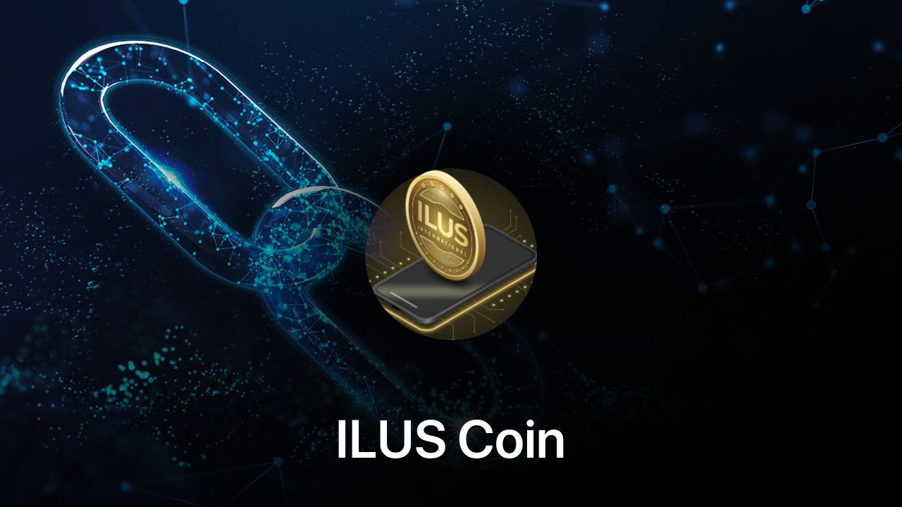 Where to buy ILUS Coin coin