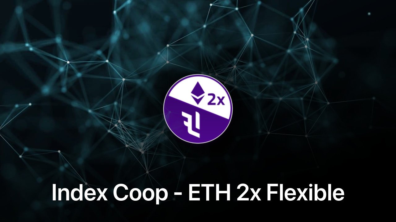 Where to buy Index Coop - ETH 2x Flexible Leverage Index coin