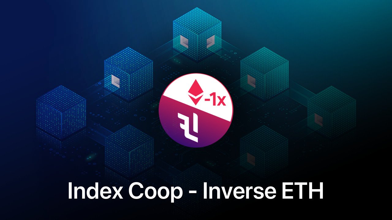Where to buy Index Coop - Inverse ETH Flexible Leverage Index coin