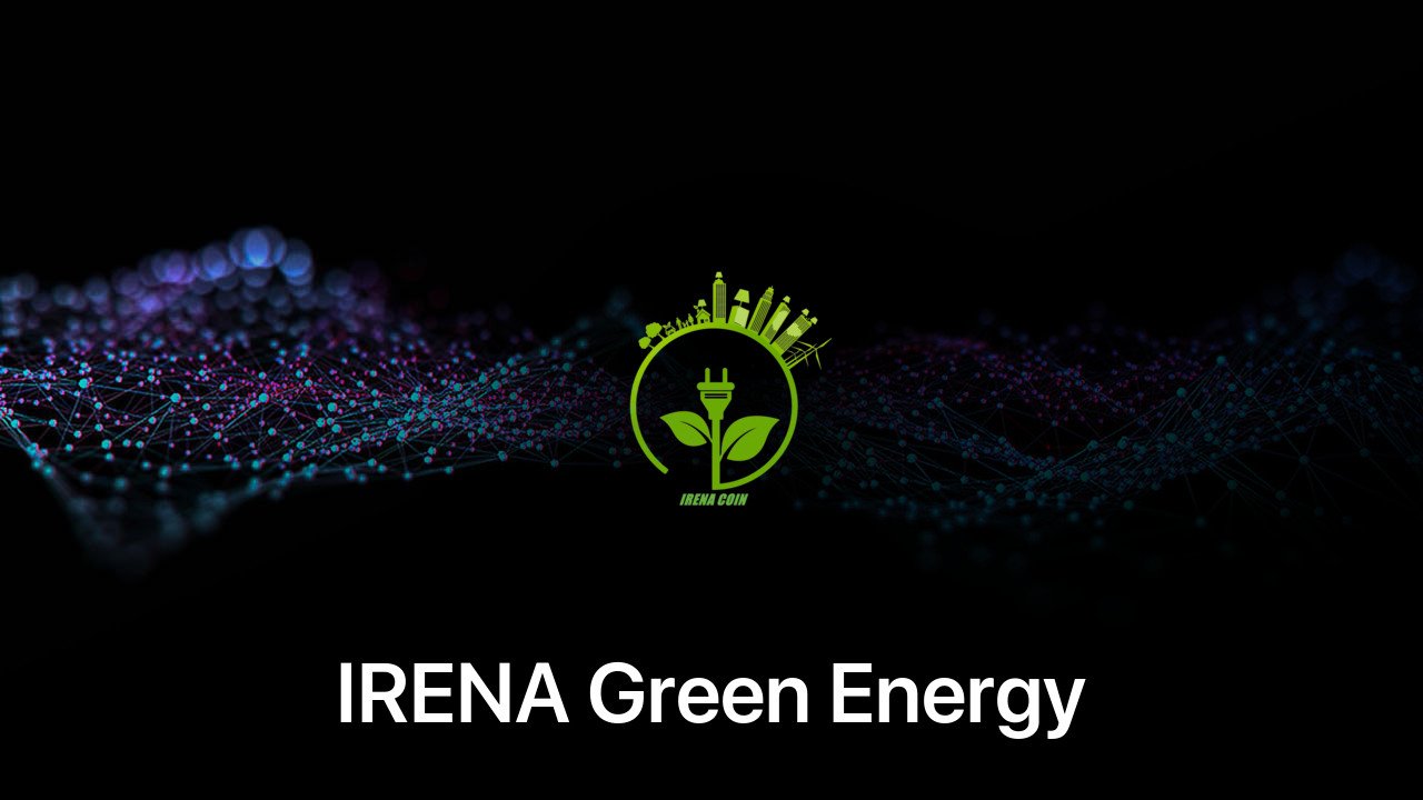 Where to buy IRENA Green Energy coin