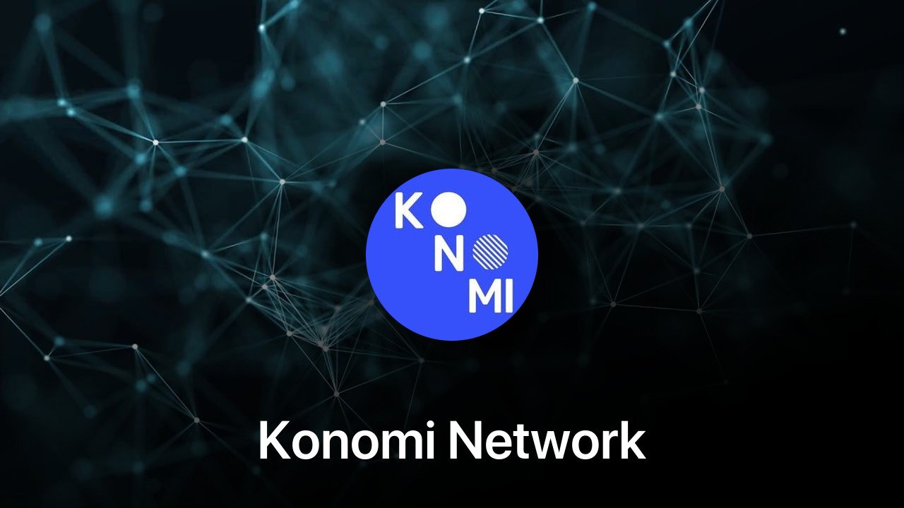 Where to buy Konomi Network coin
