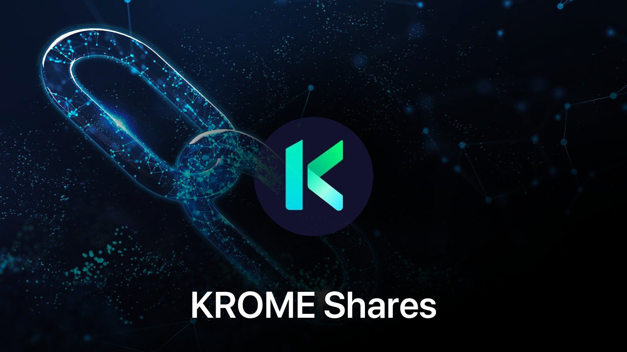 Where to buy KROME Shares coin