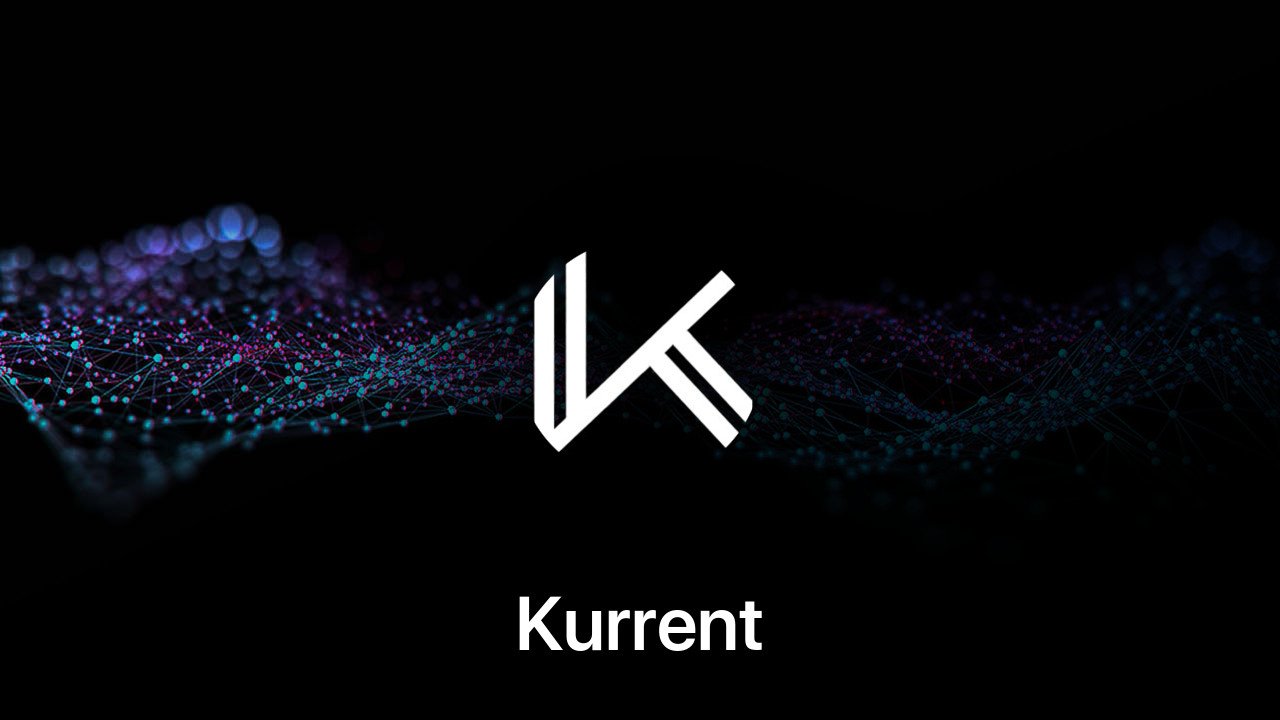Where to buy Kurrent coin