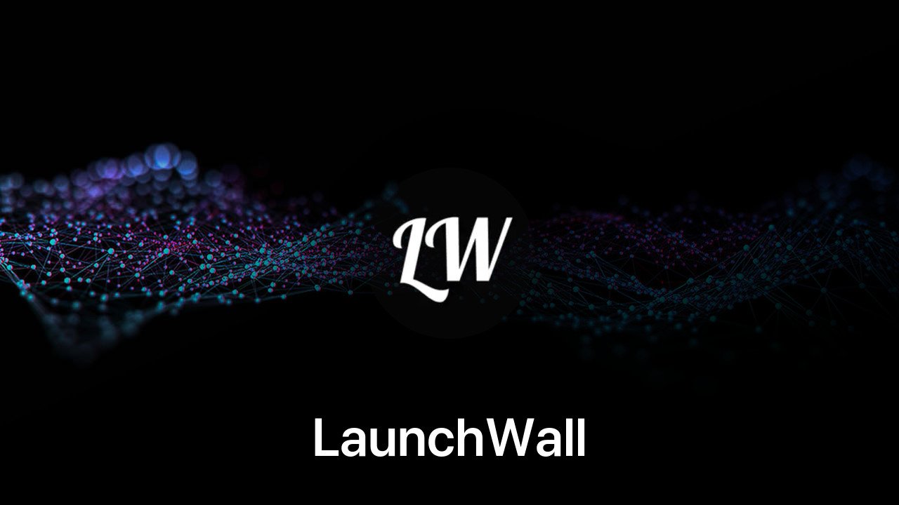 Where to buy LaunchWall coin
