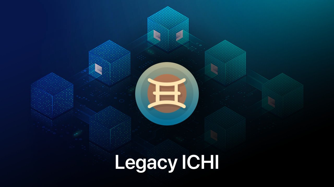 Where to buy Legacy ICHI coin