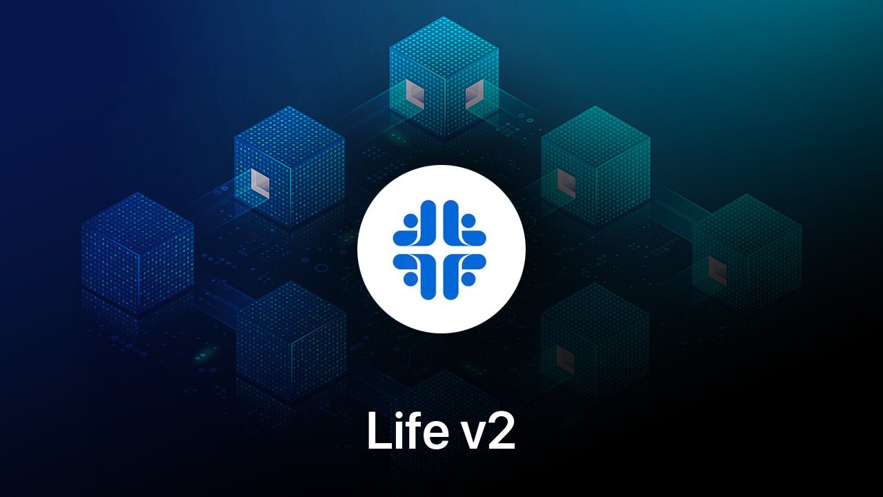 Where to buy Life v2 coin