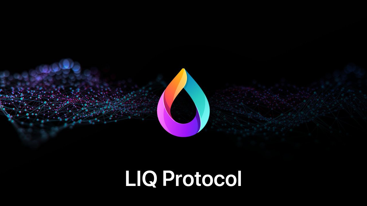Where to buy LIQ Protocol coin