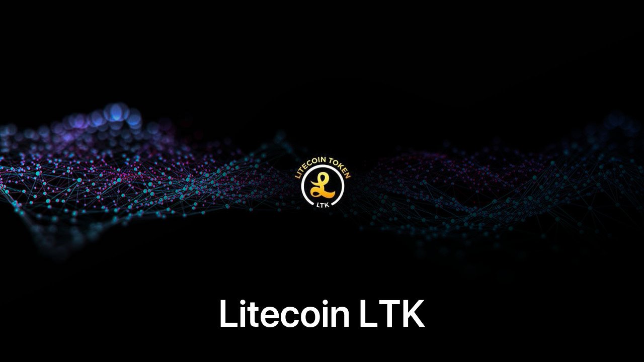 Where to buy Litecoin LTK coin