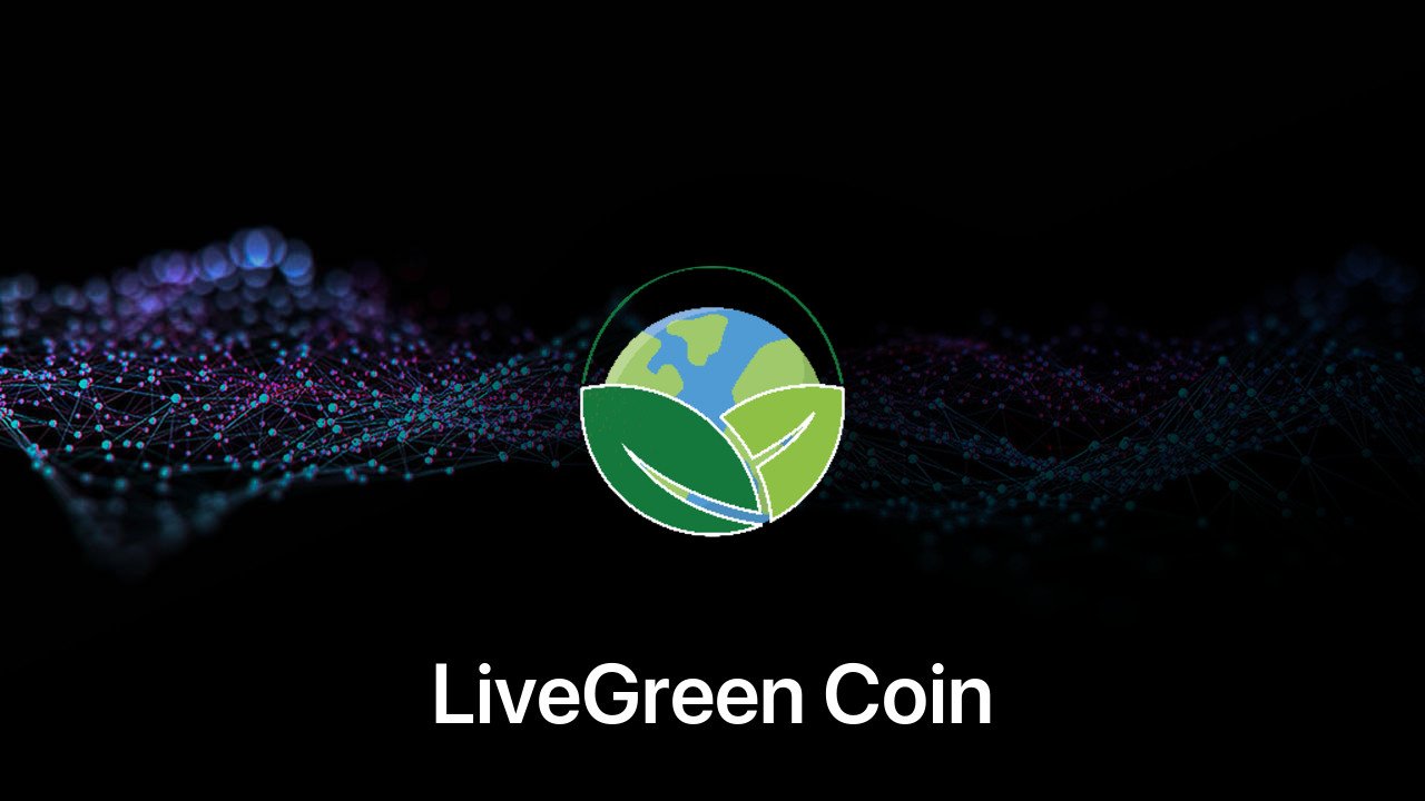 Where to buy LiveGreen Coin coin