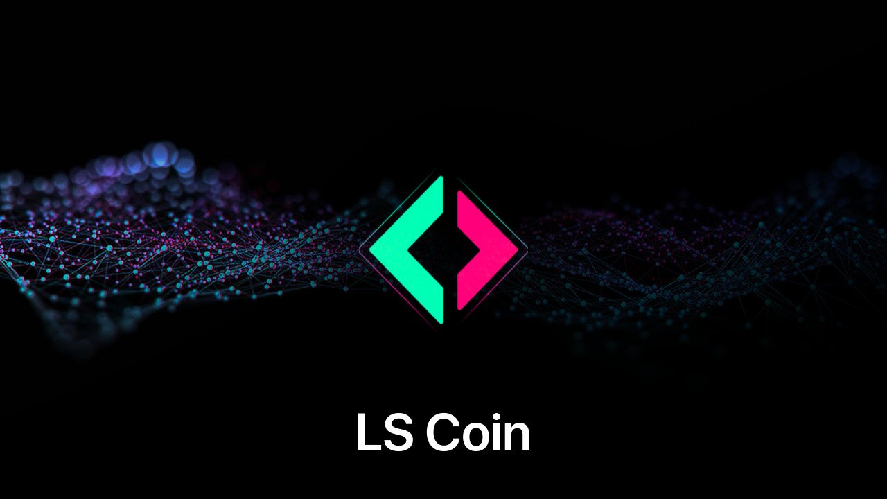 Where to buy LS Coin coin