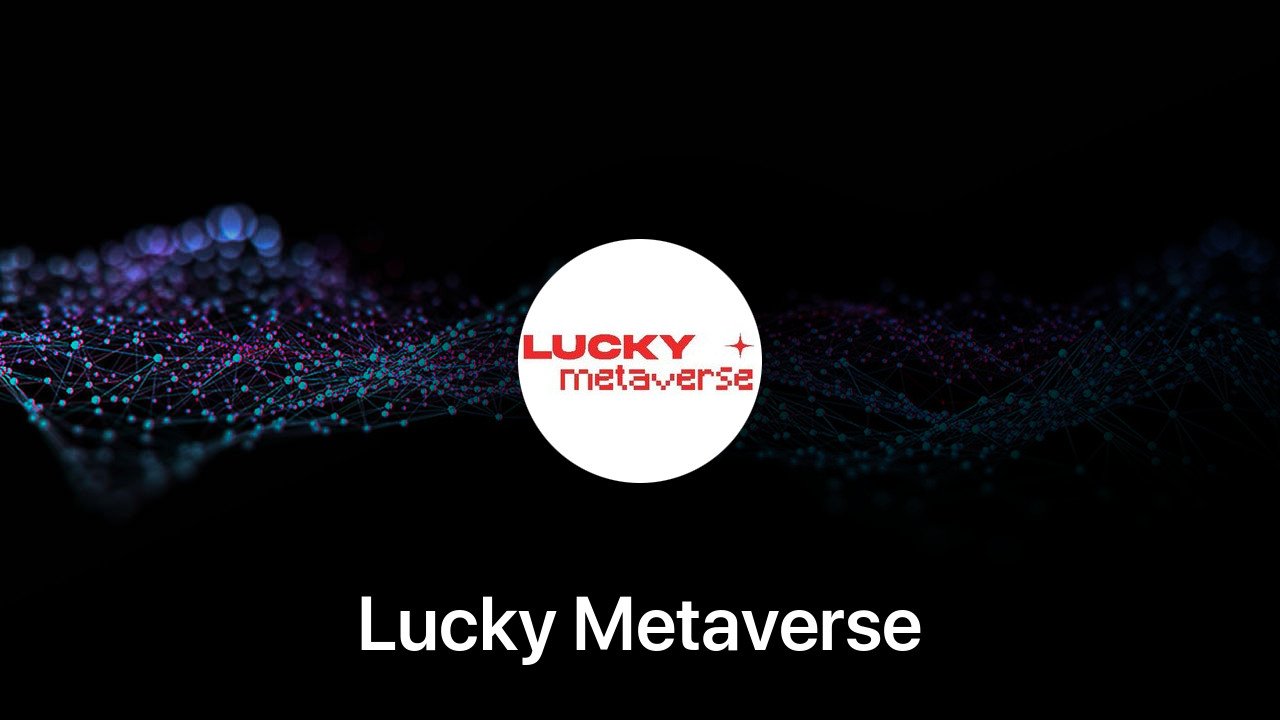 Where to buy Lucky Metaverse coin