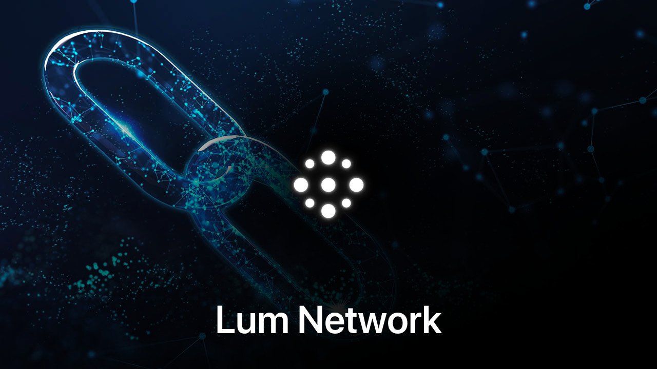 Where to buy Lum Network coin