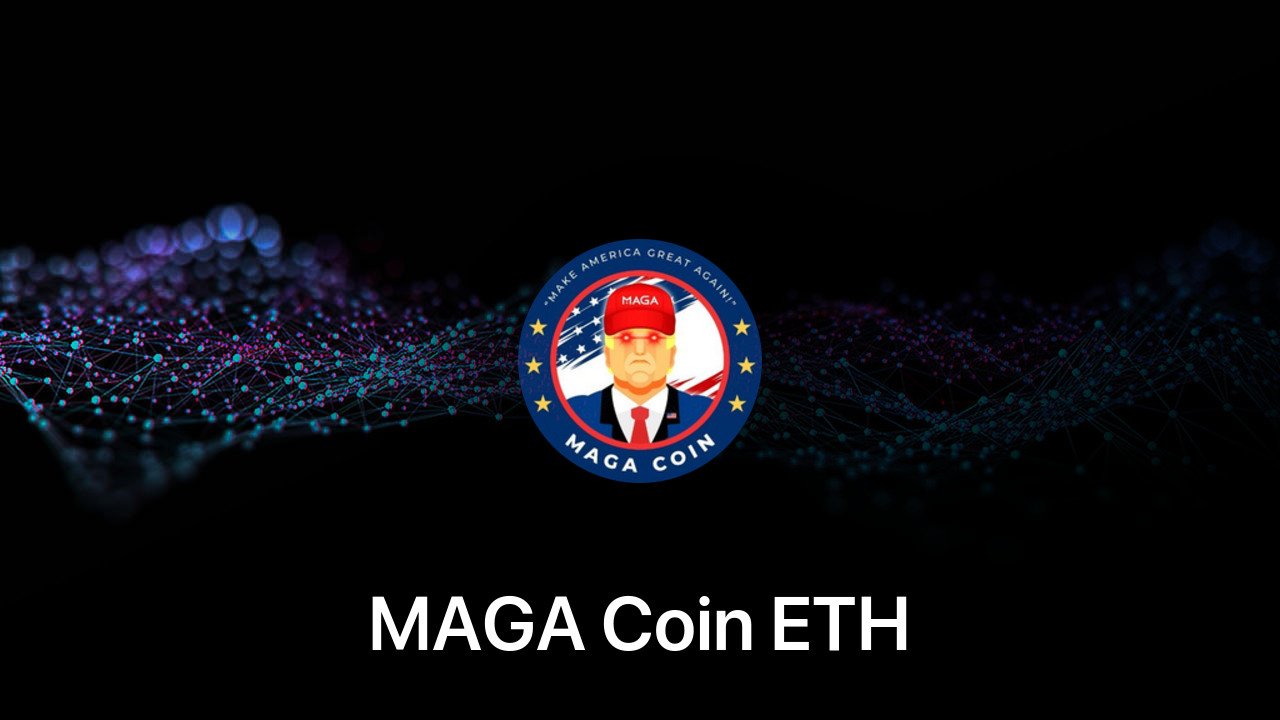 Where to buy MAGA Coin ETH coin