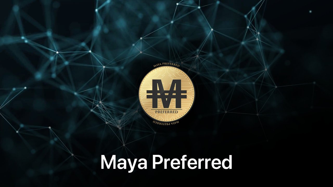 Where to buy Maya Preferred coin