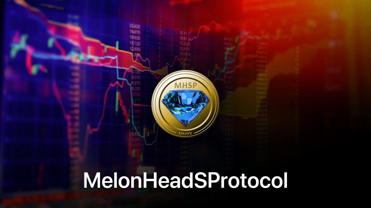 Where to buy MelonHeadSProtocol coin