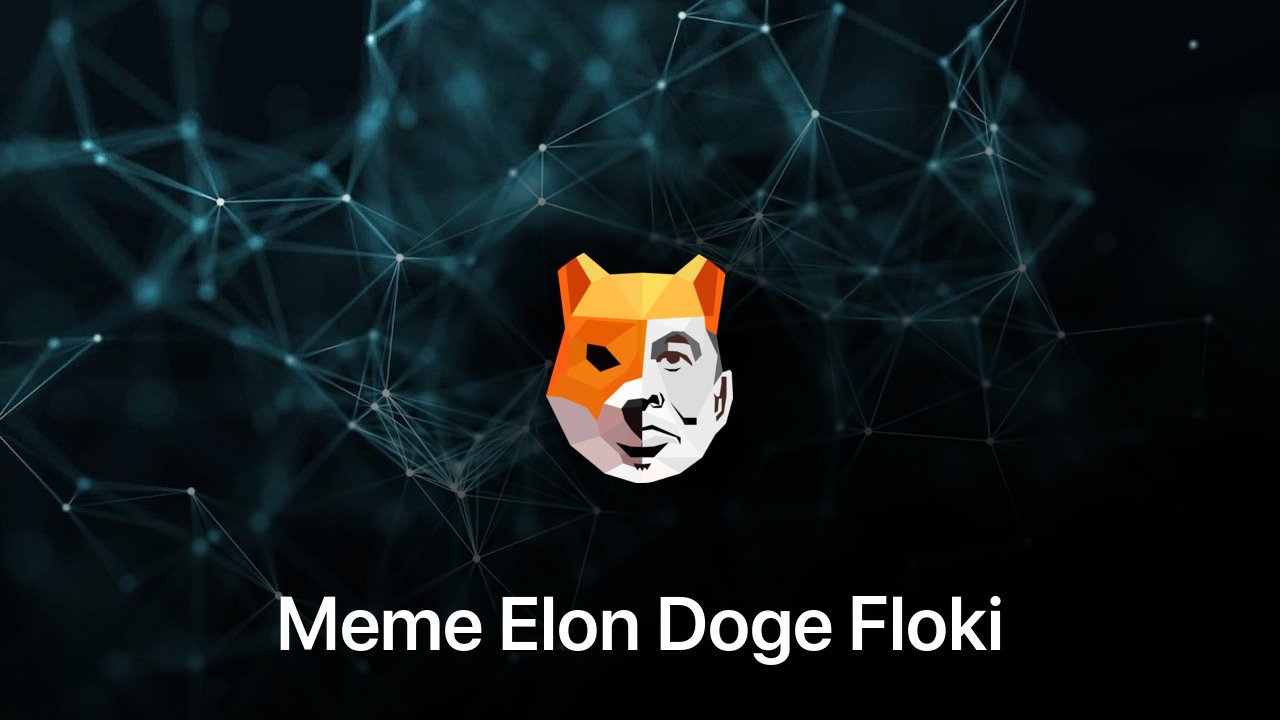 Where to buy Meme Elon Doge Floki coin