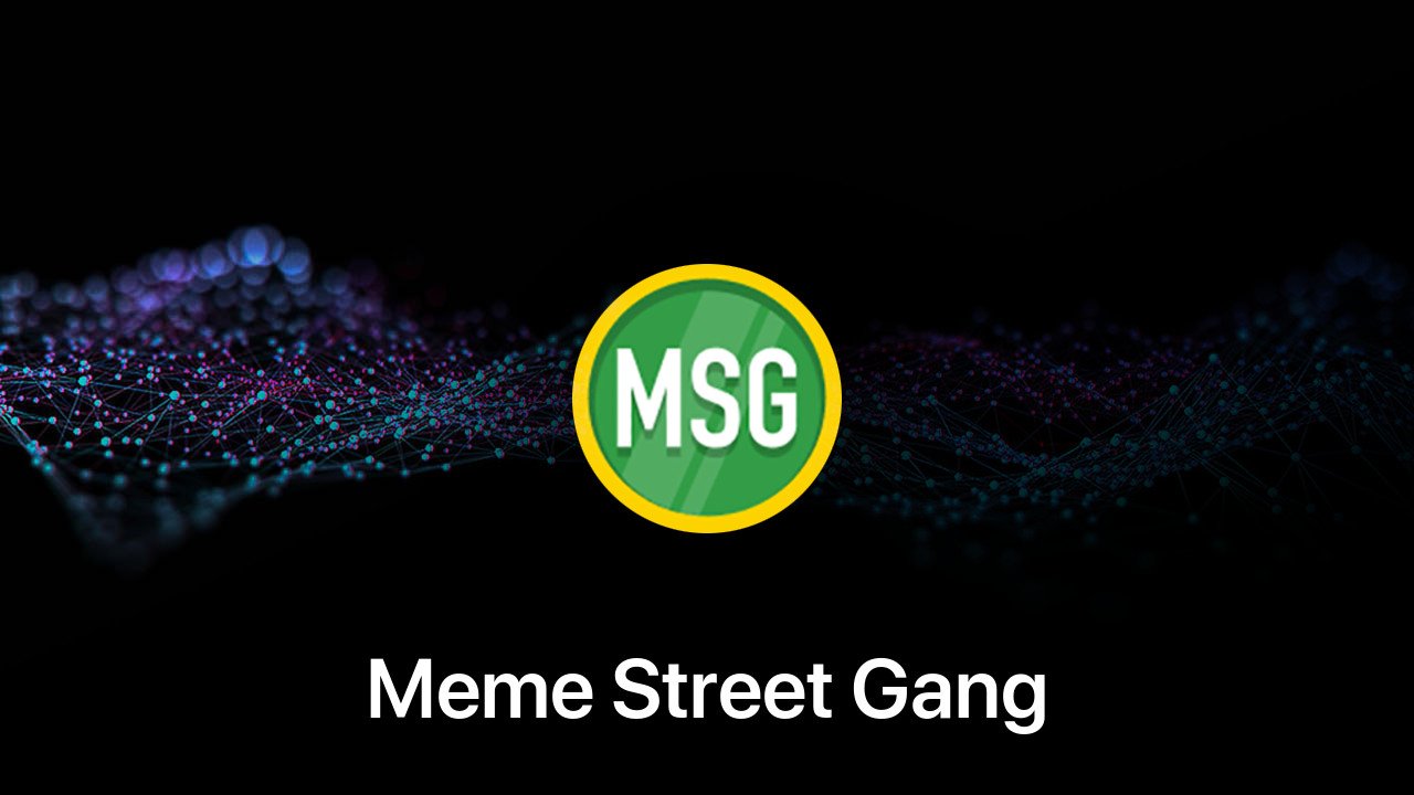 Where to buy Meme Street Gang coin