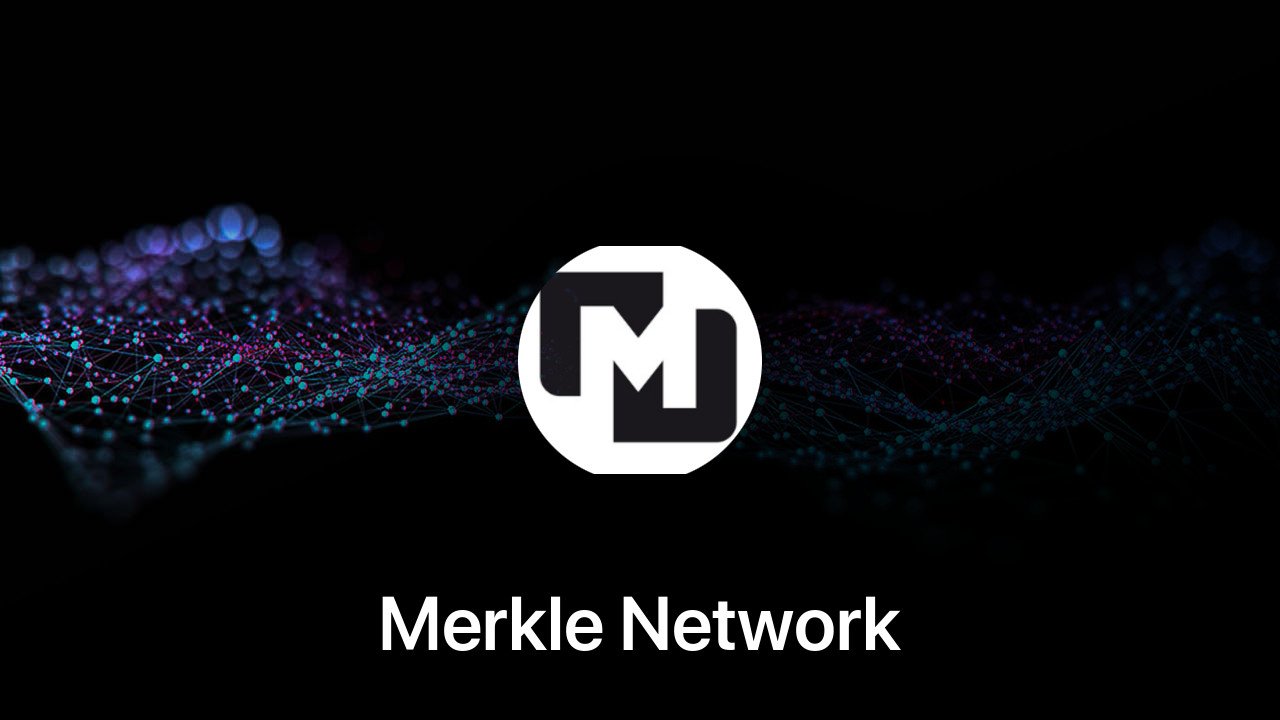 Where to buy Merkle Network coin