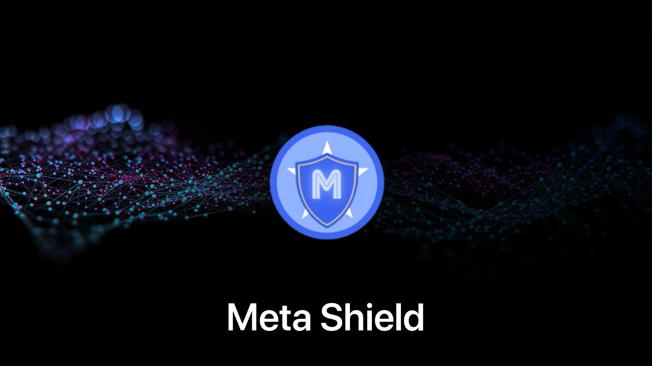 Where to buy Meta Shield coin
