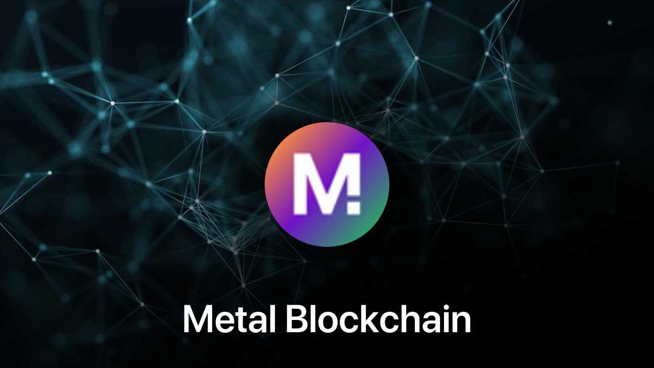 Where to buy Metal Blockchain coin